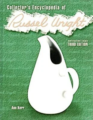 Collector's Encyclopedia of Russel Wright